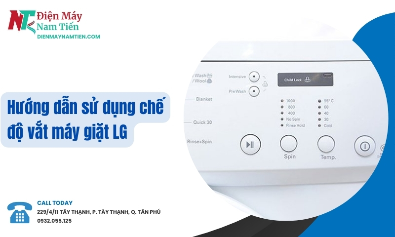 Hướng dẫn sử dụng chế độ vắt máy giặt LG